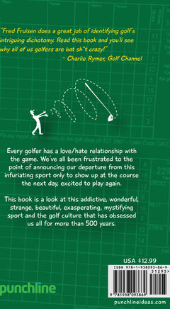 50 Reasons to Hate Golf and Why You Should Never Stop Playing