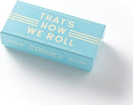 That's How We Roll Dice Game Set