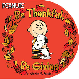 Be Thankful, Be Giving